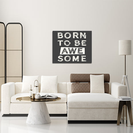 Born To Be Awesome AOA14195