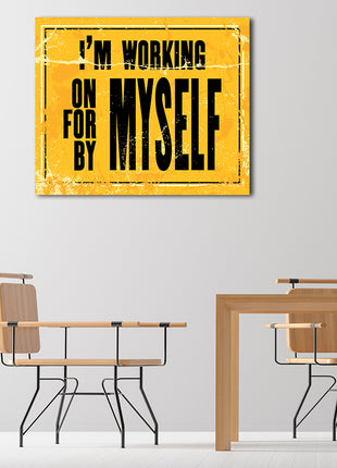 I’M WORKING ON FOR BY MYSELF AOA14152