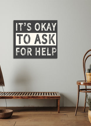Its Okay To Ask For Help AOA14186