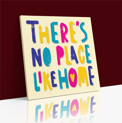 There’s No Place Like Home  Multicolour  AOA14188